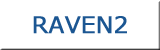 RAVEN2